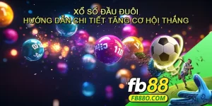 Xổ số Đầu đuôi - Hướng dẫn chi tiết và mẹo hay giúp tăng cơ hội thắng